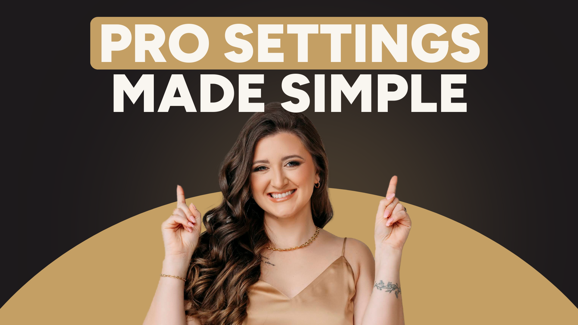 Pro setting made simple